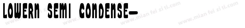 Lowern Semi Condense字体转换
